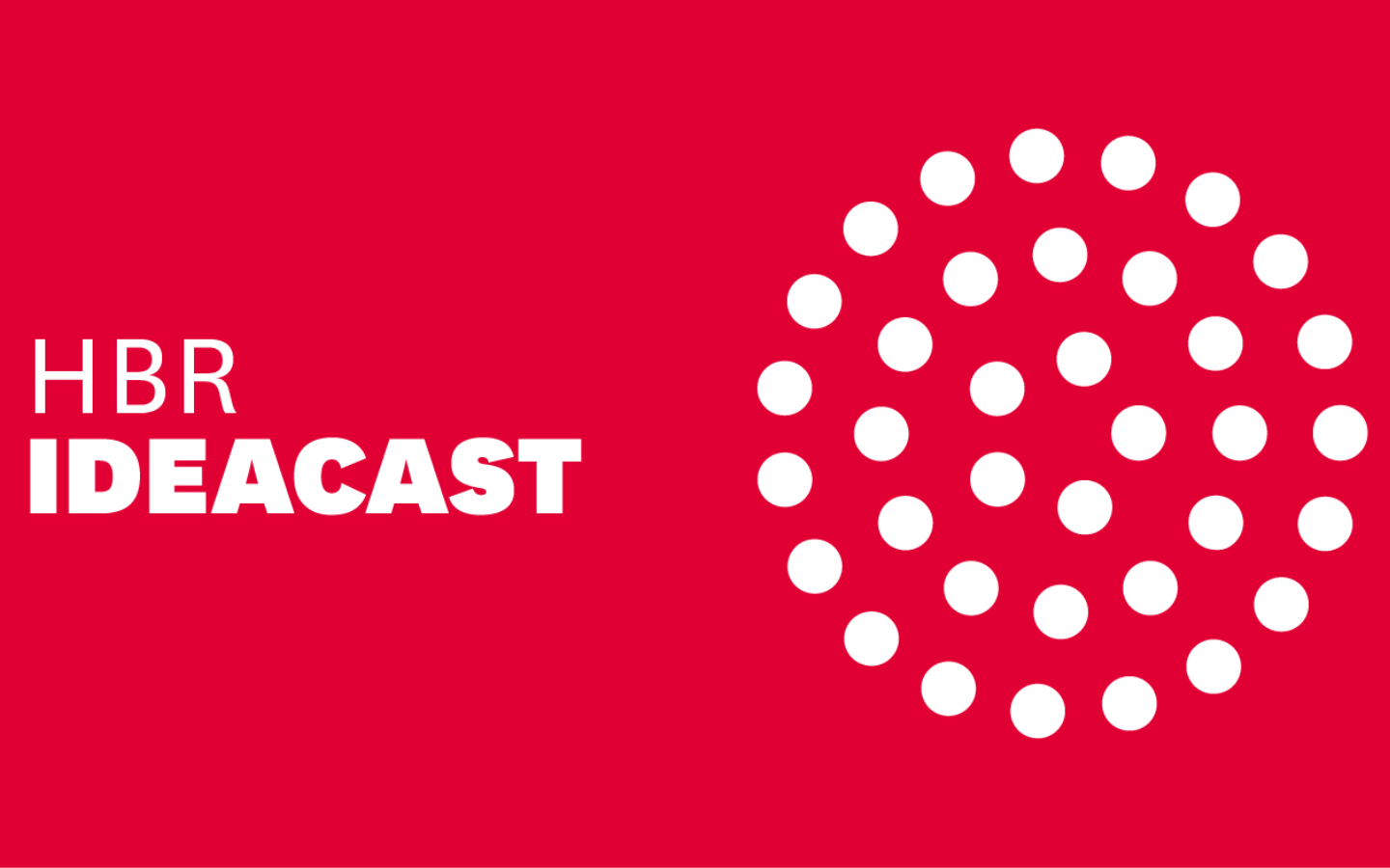 hbr ideacast